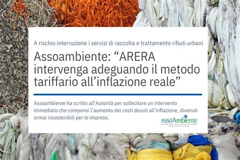 Assoambiente Ad Arera A Rischio Interruzione I Servizi Di Raccolta E