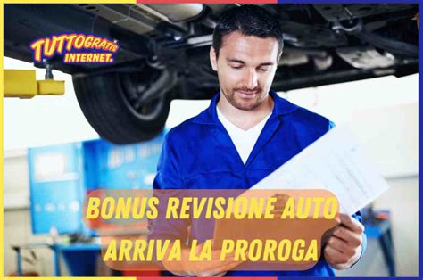 Revisione Auto Arriva La Proroga Del Bonus La Data E Come Fare Richiesta