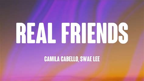 Real Friends Camila Cabello Swae Lee Lyrics 🏔 Youtube