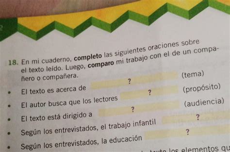 A Os Cuaderno Completo Las Siguientes Oraciones Sobre El Texto Le Do