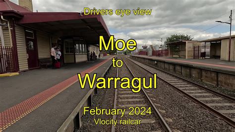 Drivers Eye View Moe To Warragul Vl Feb Youtube