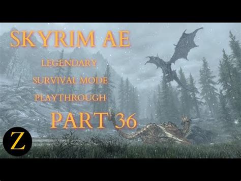 Skyrim Anniversary Edition Legendary Difficulty Survival Mode Part