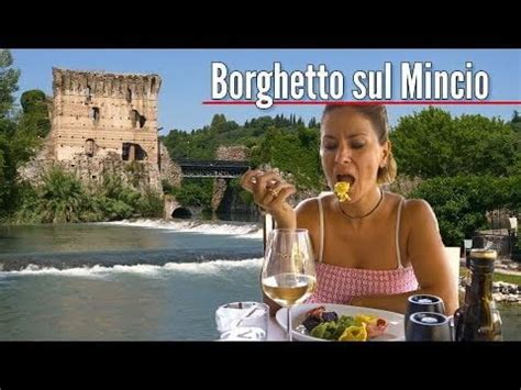 Cosa Vedere E Fare Borghetto Sul Mincio Vicino