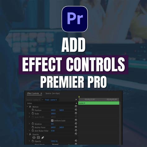 How To Add Effect Controls In Premiere Pro Snail Motion