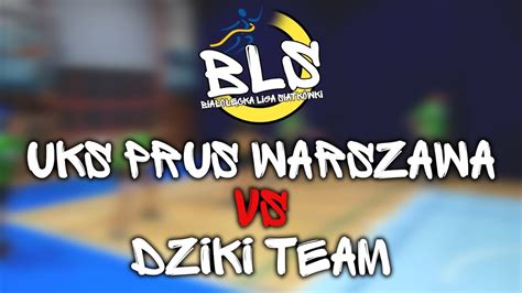 Mecz UKS Prus Warszawa vs DZIKI Team 9 kolejka Sezon jesień zima