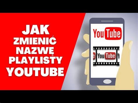 Jak zmienić nazwę Playlisty na Youtube YouTube