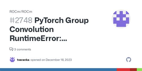 PyTorch Group Convolution RuntimeError MiopenStatusUnknownError