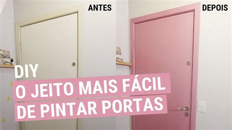 Como Pintar Porta De Madeira Ja Pintada De Branco