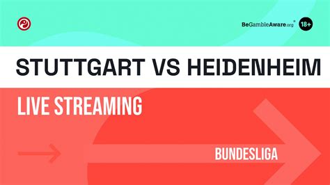 Stuttgart Vs Heidenheim Live Stream How To Watch Bundesliga Online