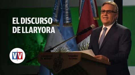 El Discurso De Llaryora L Voz Y Voto Youtube