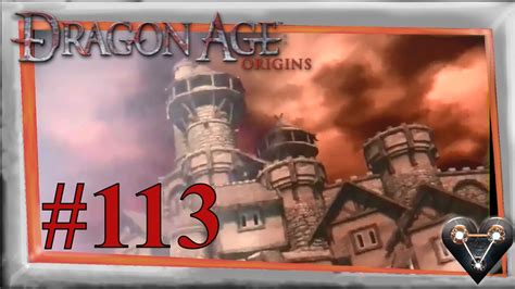 Auf In Den Kampf 🐲 113 🐲 Dragon Age Origins 🐲 Lets Play 🐲 Deutsch