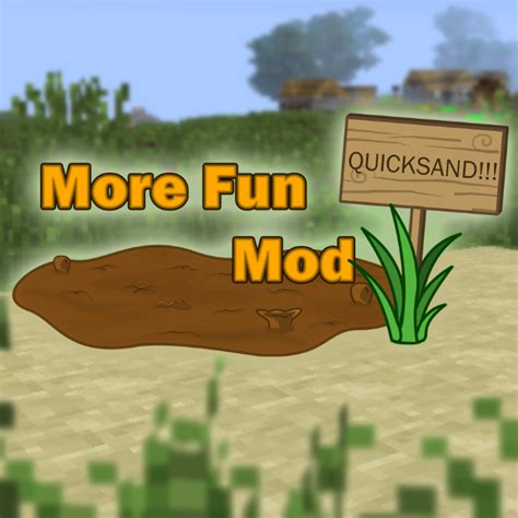 More Fun Quicksand Mod - Minecraft Mods - CurseForge