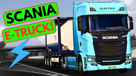 New Electric Truck Scania S Bev Ets 2 Gameplay Youtube