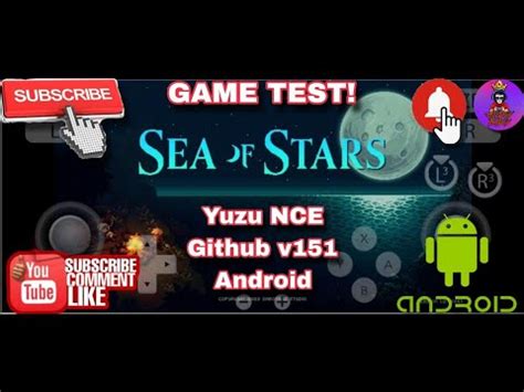 Sea Of Stars Yuzu NCE Github V151 Android YouTube