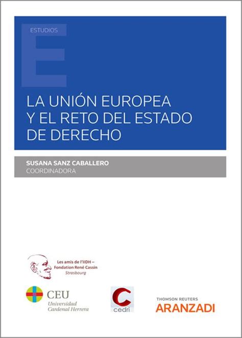 Librería Dykinson La Unión Europea y el reto del Estado de Derecho