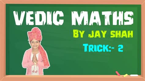 Vedic Maths Tricks 2 For Fast Calculation Calculate 10x Faster