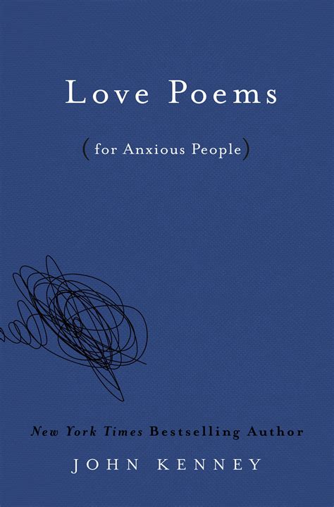 Love Poems for Anxious People by John Kenney - Penguin Books Australia