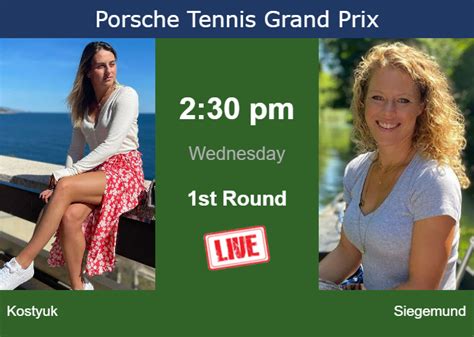 How to watch Kostyuk vs. Siegemund on live streaming in Stuttgart on ...