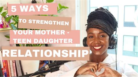 5 Ways To Strengthen Your Mother Teen Daughter Relationship Motherdaughter Teenagers