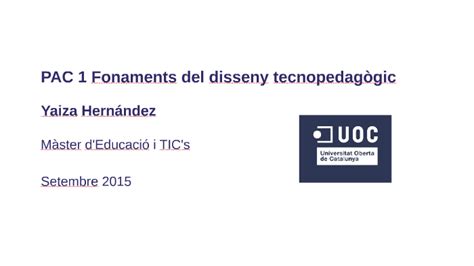 Pac Fonaments Del Disseny Tecnopedag Gic By Yaiza Hern Ndez G Mez On