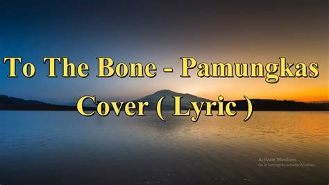 To The Bone Pamungkas Cover Lirik YouTube