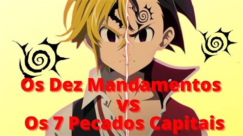 Os 10 Mandamentos 7pecados Capitais - Os dez mandamentos vs os 7 pecados capitais. - YouTube