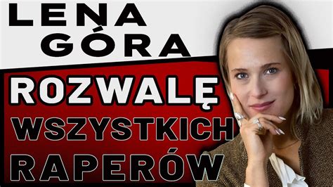 LENA GÓRA NIKT NIE CHCIAŁ MNIE ZAPROSIĆ DO WYMARZONEJ PRACY YouTube