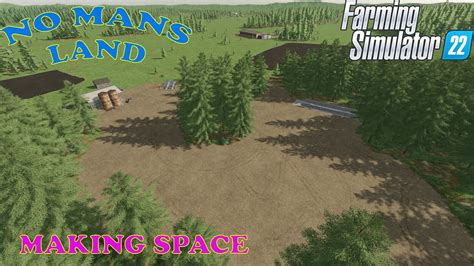 No Mans Land Ep 12 Need To Get Rid Of All These Tree Stumps Farm Sim 22 Youtube