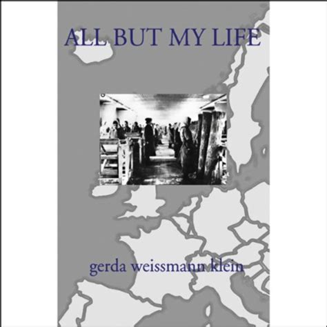 Amazon.com: All But My Life (Audible Audio Edition): Gerda Weissmann ...