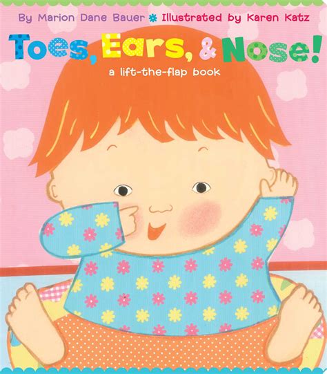 Toes Ears Nose A Lift The Flap Book