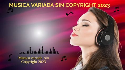 MÚSICA SIN COPYRIGHT 2023 Para Tus Videos TWITCH Facebook YOUTUBE