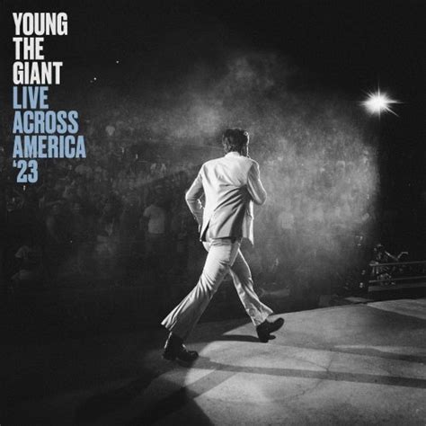 Young the Giant - Young the Giant - Live Across America ‘23 (Live) (2023) Hi-Res