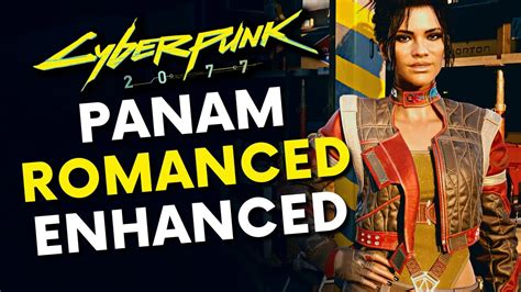 This Mod Makes Panam Romance Much More Realistic Cyberpunk 2077 Panam