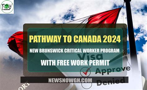 Pathway To Canada New Brunswick Critical Worker Program