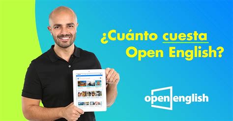 Si te preguntas cuánto cuesta Open English necesitas saber esto