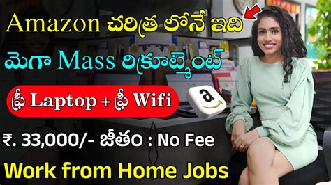 Work From Home Jobs In Telugu Amazon Part Time Jobs Recruitment