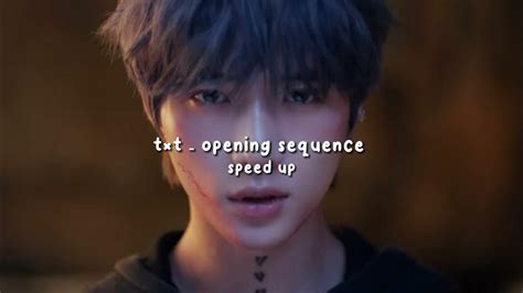 Txt Opening Sequence Speed Up Youtube