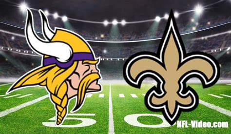 Minnesota Vikings Vs New Orleans Saints Full Game Replay Nfl Week