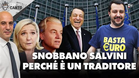 Snobbano Salvini Perch Un Traditore Il Controcanto Rassegna