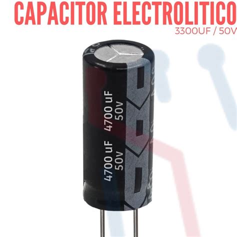 Capacitor Electrol Tico Uf A V