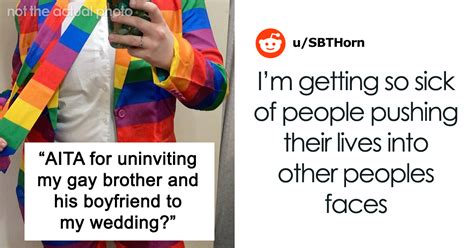Aita For Uninviting My Gay Brother And His Boyfriend To My Wedding Bored Panda