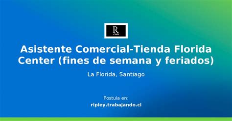 Asistente Comercial Tienda Florida Center Fines De Semana Y Feriados