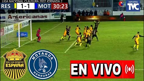 Motagua Vs Real España Horario TV cómo y dónde ver Partido En Vivo