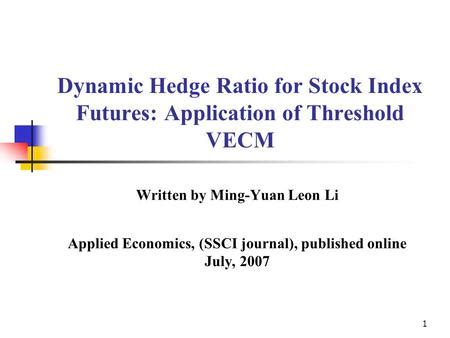 Forecasting The Daily Dynamic Hedge Ratios In Agricultural Futures