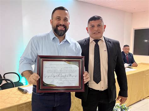 Aleam Deputado Dr George Lins Recebe T Tulo De Cidad O De Santa