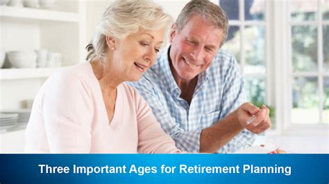 Three Important Ages For Retirement Planning Cks Summit Group