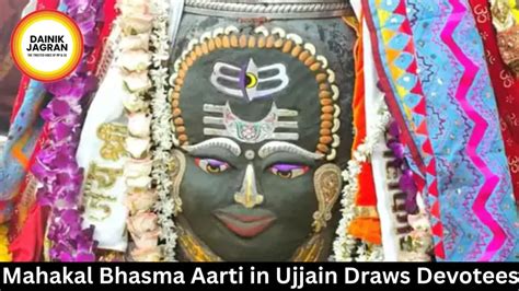 mahakal bhasma aarti  ujjain draws devotees dainik jagran english