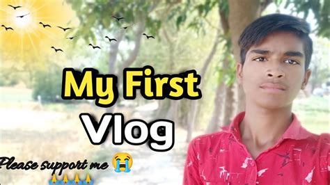 My First Vlog Please Support Me😭😭 Koi Support Nahin Kar Raha Hai😭😭😭