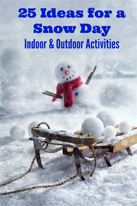 25 FUN Snow Day Activities for Kids and Adults