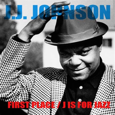 Play Jj Johnson First Place J Is For Jazz By Jj Johnson On